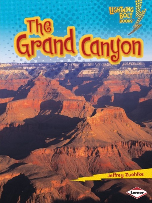 Title details for The Grand Canyon by Jeffrey Zuehlke - Available